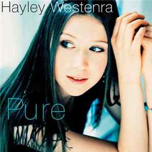 Hayley Westenra - Pure - Selections From Pure FLAC