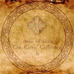 Adrian von Ziegler - The Celtic Collection II FLAC