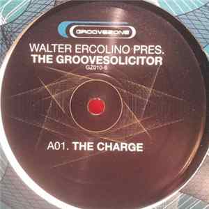 Walter Ercolino Pres. The Groovesolicitor - The Charge FLAC