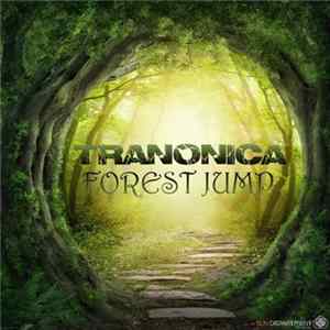 Tranonica - Forest Jump FLAC