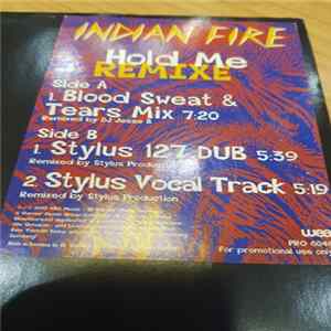 Indian Fire - Hold Me (Remixes) FLAC