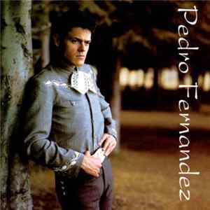 Pedro Fernández - Pedro Fernández FLAC