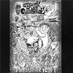Stench Mass Genocide - Thrash For Right FLAC