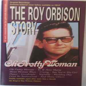Roy Orbison - The Roy Orbison Story - Oh Pretty Woman FLAC