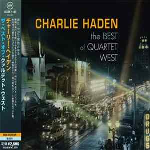 Charlie Haden - The Best Of Quartet West FLAC