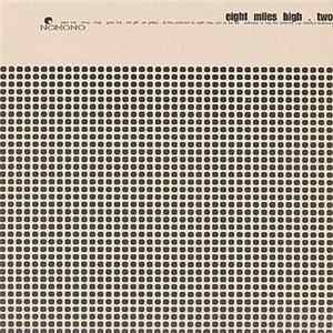 Eight Miles High - Two FLAC