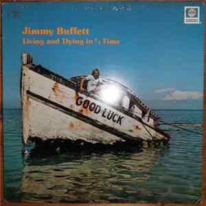 Jimmy Buffett - Living And Dying In 3/4 Time FLAC