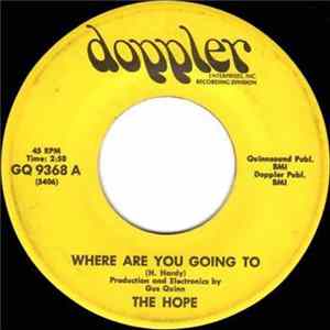 The Hope - Where Are You Going To FLAC