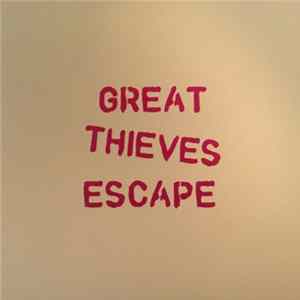 Various - Great Thieves Escape FLAC
