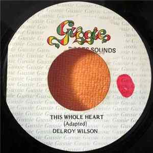 Delroy Wilson - This Whole Heart FLAC