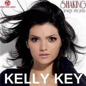 Kelly Key - Shaking (Party People) FLAC