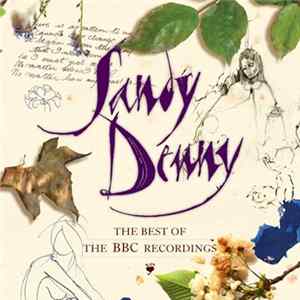 Sandy Denny - The Best Of The BBC Recordings FLAC