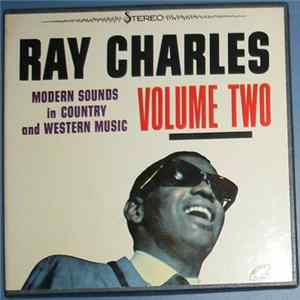Ray Charles - Modern Sounds In Country And Western Music Volume Two FLAC