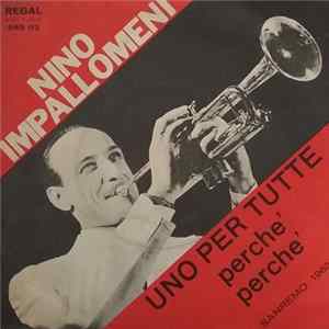 Nino Impallomeni - Uno Per Tutte / Perché Perché FLAC