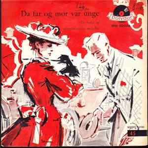 Alfred Hause Og Hans Orkester - Da Far Og Mor Var Unge - En Buket Af Uforglemmelige Melodier FLAC