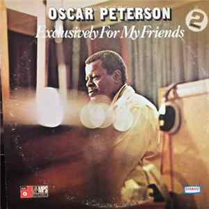 Oscar Peterson - Exclusively For My Friends FLAC