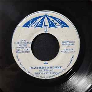 Mervia Williams - I Want Jesus In My Heart / The King Is Coming FLAC