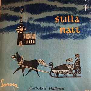 Carl-Axel Hallgren - Stilla Natt FLAC