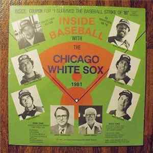 Chicago White Sox - Inside Baseball With The Chicago White Sox FLAC