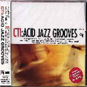Various - CTI Acid Jazz Grooves FLAC