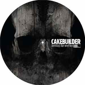 Cakebuilder - Feeding The Worms EP FLAC