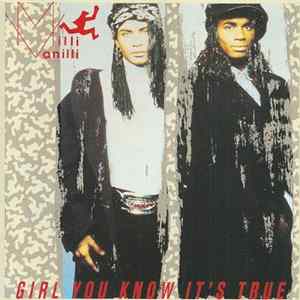Milli Vanilli - Girl You Know It's True FLAC