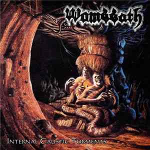 Wombbath - Internal Caustic Torments FLAC