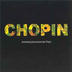 Andrzej Jagodziński Trio - Chopin FLAC