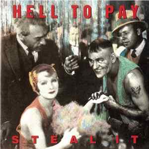 Hell To Pay - Steal It FLAC