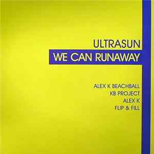 Ultrasun - We Can Runaway FLAC