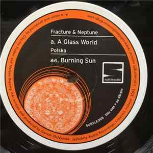 Fracture & Neptune / Polska - A Glass World / Burning Sun FLAC