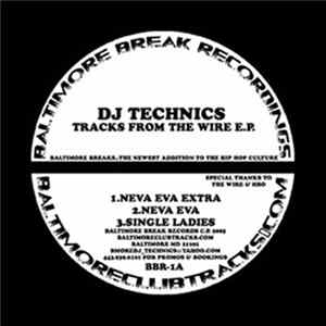 DJ Technics - Tracks From The Wire EP FLAC