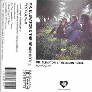 Mr. Elevator & The Brain Hotel - Potpourri FLAC