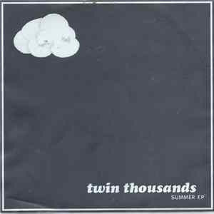 Twin Thousands - Summer EP FLAC