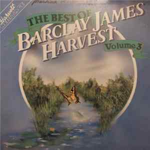 Barclay James Harvest - The Best Of Barclay James Harvest Volume 3 FLAC