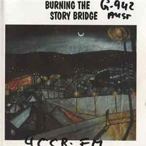 Various - Burning The Story Bridge FLAC
