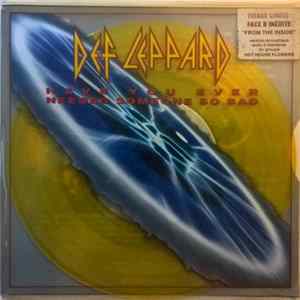 Def Leppard - Have You Ever Needed Someone So Bad FLAC