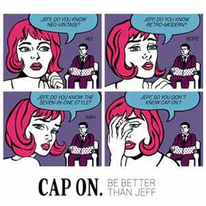 CAP ON. - Be Better Than Jeff FLAC