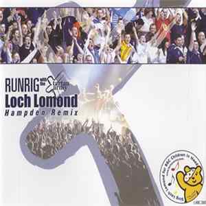 Runrig With The Tartan Army - Loch Lomond (Hampden Remix) FLAC