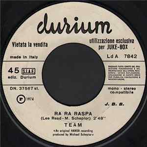 Team / Wess And Dori Ghezzi - Ra Ra Raspa / Se Mi Vuoi Ancora Bene FLAC