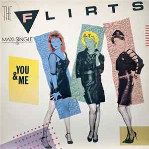 The Flirts - You & Me FLAC