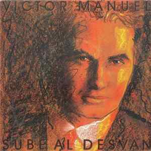 Victor Manuel - Sube Al Desvan FLAC