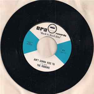 The Ribbons, Toni Fisher - Ain't Gonna Kiss Ya / The Big Hurt FLAC