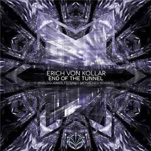 Erich Von Kollar - End Of The Tunnel FLAC