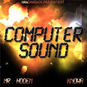 Mr. Hoden, Knowa - ComputerSound FLAC