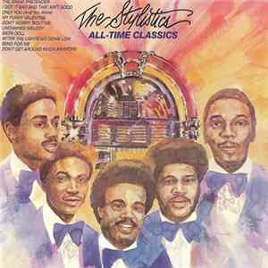 The Stylistics - All-Time Classics FLAC