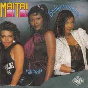 Mai Tai - Body And Soul / The Rules Of Love FLAC