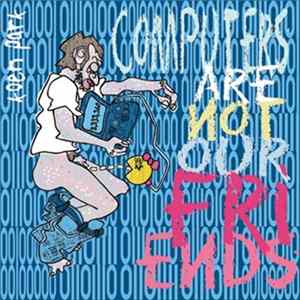 Koen Park - Computers Are Not Our Friends FLAC