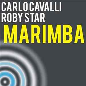 Carlo Cavalli, Roby Star - Marimba FLAC