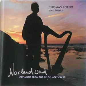 Thomas Loefke And Friends - Norland Wind FLAC